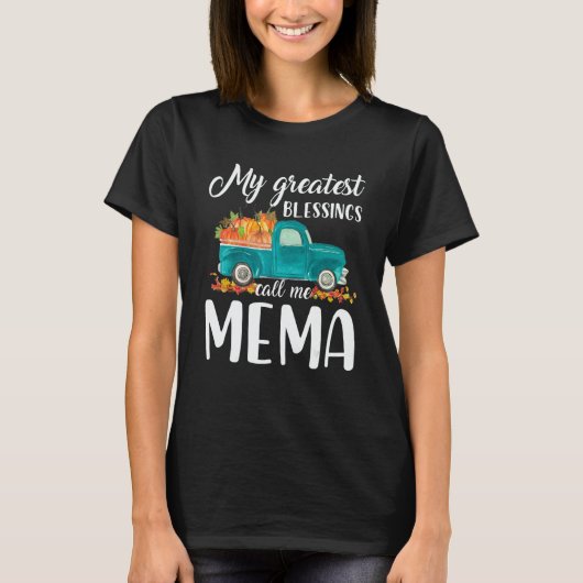 My Greatest Blessings Call Me Mema Truck Pumpkin T-shirt (Voorkant)