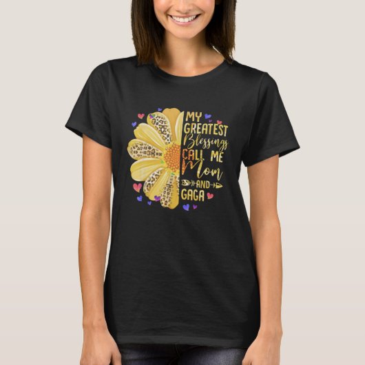 My Greatest Blessings Call Me Mom And Gaga Cute Mo T-shirt (Voorkant)