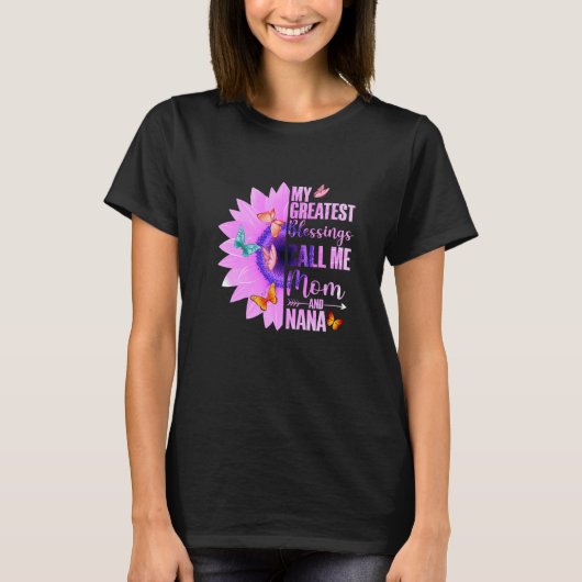 My Greatest Blessings Call Me Mom And Nana Happy M T-shirt (Voorkant)