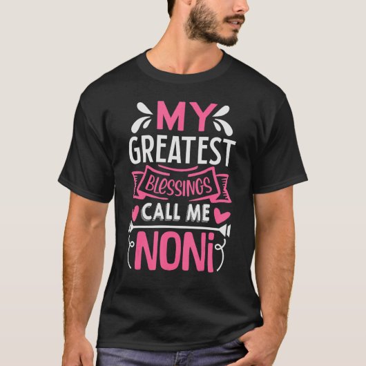 My Greatest Blessings Call Me Noni T-shirt (Voorkant)