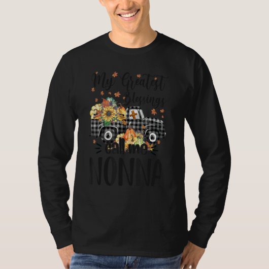 My Greatest Blessings Call Me Nonna Truck Pumpkin  T-shirt (Voorkant)