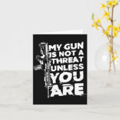 My Gun Is Not A Threat Unless You Are (on Back) Kaart (Gele Bloem)