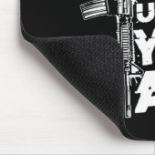 My Gun Is Not A Threat Unless You Are (on Back)  Muismat (Hoek)