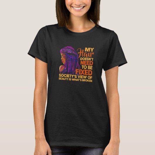 My Hair Doesn't Need To Be Fixed African Women Bea T-shirt (Voorkant)