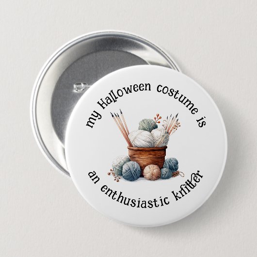 My Halloween Costume is an Enthusiastic Knitter Ronde Button 7,6 Cm (Voorkant /achterkant)
