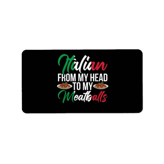 My Head To My Meatballs Etiket (Voorkant)