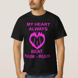 MY HEART ALWAYS BEAT RUUM-RUUM PINK 2026 T-SHIRT