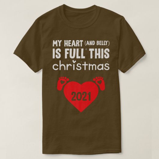 My Heart And Belly Is Full This Christmas Pregnanc T-shirt (Design voorkant)