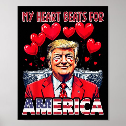 My Heart Beats For America Trump Valentine's Day U Poster (Voorkant)
