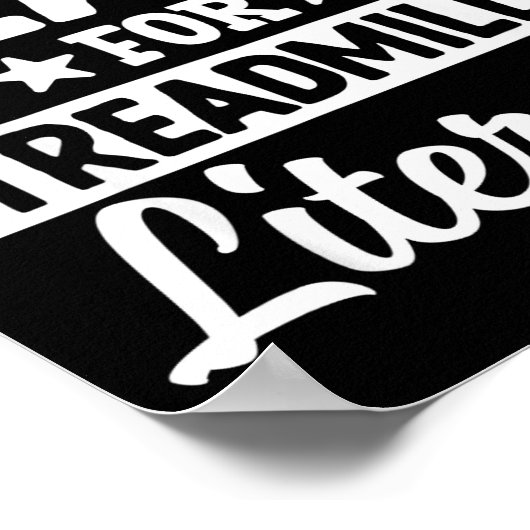 My Heart Beats For Treadmills Literally Workout  Poster (Hoek)