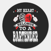 My Heart Belongs To A Bartender Valentine Day  Ronde Sticker (Voorkant)