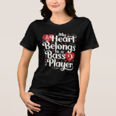 My Heart Belongs to a Bass Player Funny Musician Tri-Blend Shirt (Voorkant)