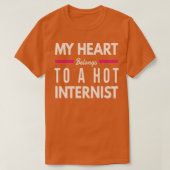 My Heart Belongs To A Hot Internist Internal Medic T-shirt (Design voorkant)