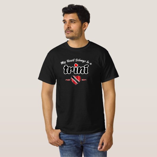 My Heart Belongs to a Trini T-shirt (Voorkant volledig)