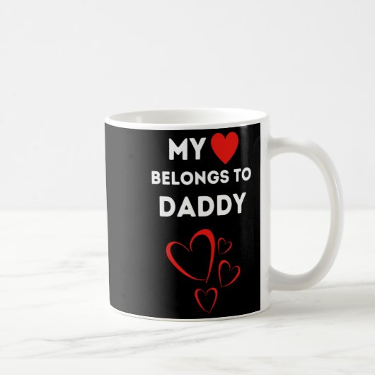 My Heart Belongs To Daddy I Love My Dad Valentine  Koffiemok (Rechts)