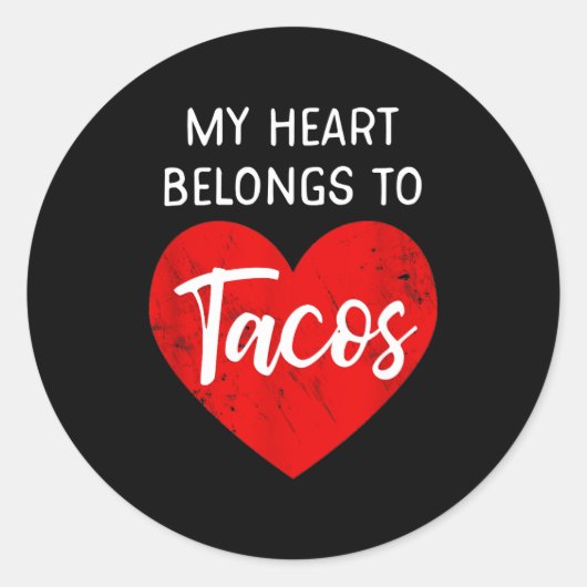My Heart Belongs To Tacos - Funny Valentines Day  Ronde Sticker (Voorkant)