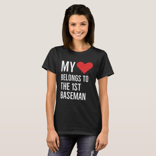 My heart belongs to the 1st baseman anniversary qu t-shirt (Voorkant volledig)