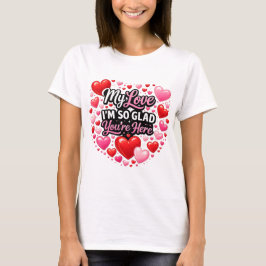 My Heart Is Forever Yours Valentijn T-Shirt
