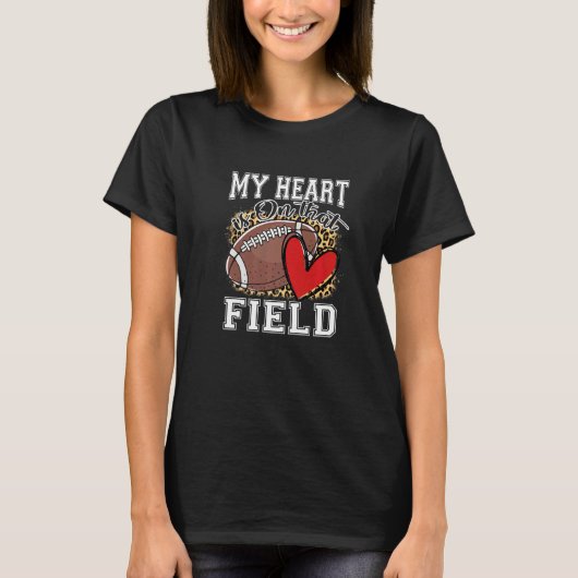 My Heart is on That Field Football Mom Leopard Mot T-shirt (Voorkant)