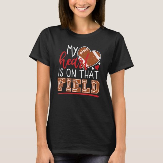 My Heart is on That Field Game Day Vibes Football T-shirt (Voorkant)
