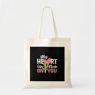 My Heart Is Stuck On You Cactus Heartfelt Design  Tote Bag