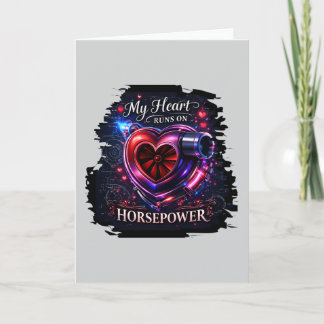 My Heart Runs on Horsepower – Racing Valentine Feestdagen Kaart