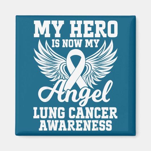 My Hero Is Now My Angel Lung Cancer Awareness Magneet (Voorkant)