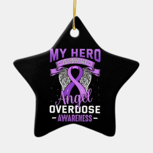 My Hero is Now My Angel Overdose Awareness Support Keramisch Ornament (Voorkant)