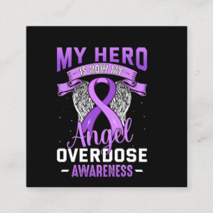 My Hero is Now My Angel Overdose Awareness Support Vierkante Visitekaartje