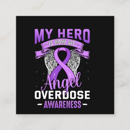 My Hero is Now My Angel Overdose Awareness Support Vierkante Visitekaartje (Voorkant)