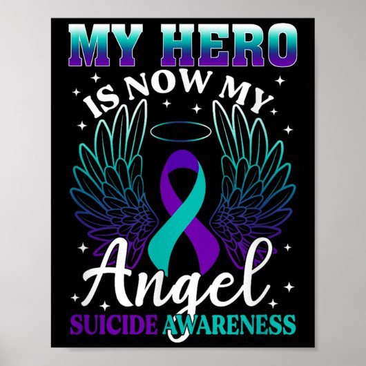 My Hero Is Now My Angel Suicide Purple Turquoise S Poster (Voorkant)