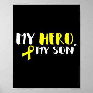 My Hero My Son - Gold Ribbon Kindertijd kanker pri Poster