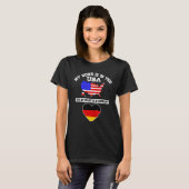My Home Is In USA My Heart Is In Germany American T-shirt (Voorkant volledig)