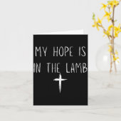 My Hope Is In The Lamb Jesus Christian Prayers Men Kaart (Gele Bloem)