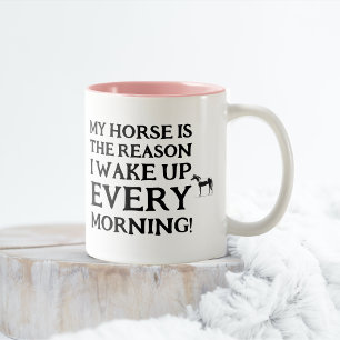 My Horse is the Reason I wake up Every Morning! Tweekleurige Koffiemok