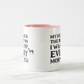 My Horse is the Reason I wake up Every Morning! Tweekleurige Koffiemok (Center)