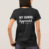 My Human Approved T-shirt (Achterkant)