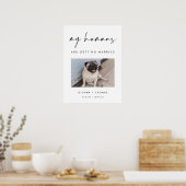 My humans are getting married wedding Welcome Sign Poster (Keuken)