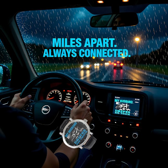 My Husband Drives A Big Truck Horloge (Creator heeft geüpload)