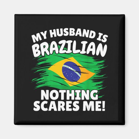 My Husband Is Brazilian Funny Brazil Flag Gift For Magneet (Voorkant)