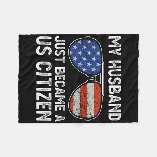 My Husband Just Became Us Citizen Immigrant Citize Fleece Deken (Voorkant (Horizontaal))