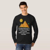 My husband told me if we went to Egypt T-shirt (Voorkant volledig)