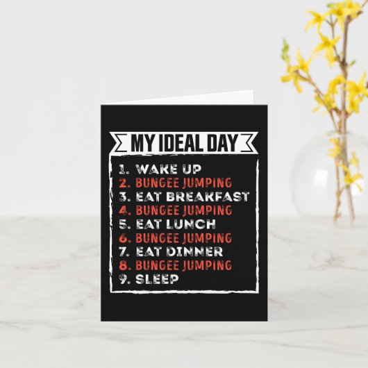 My Ideal Day Funny Bungee Jumping Birthday Gift Kaart (Gele Bloem)
