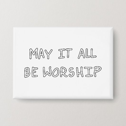 My it all be worship outline button (Voorkant)