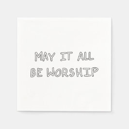 My it all be worship outline servet