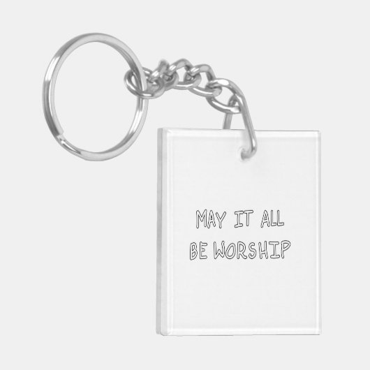 My it all be worship outline sleutelhanger (Voorkant Links)