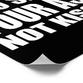 My Job Is To Serve Your Not Kiss It Funny Bartende Poster (Hoek)