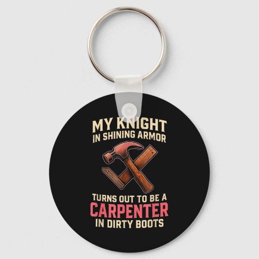 My Knight In Shining Funny Carpenter Wife Women Gi Sleutelhanger (Voorkant)