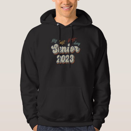 My Last First Day Senior 2023 Back To School Vinta Hoodie (Voorkant)