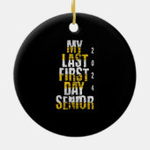 MY Last First Day Senior 2024 Keramisch Ornament (Achterkant)